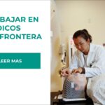 requisitos para trabajar en medicos sin fronteras y sueldos