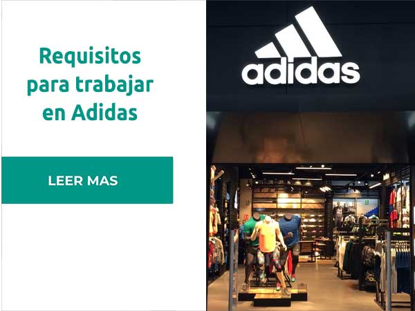 Poderoso privado Arroyo Requisitos para trabajar en Adidas