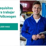 Requisitos para trabajar en Volkswagen