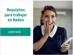 Requisitos para trabajar en Badoo
